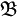 B