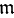 m